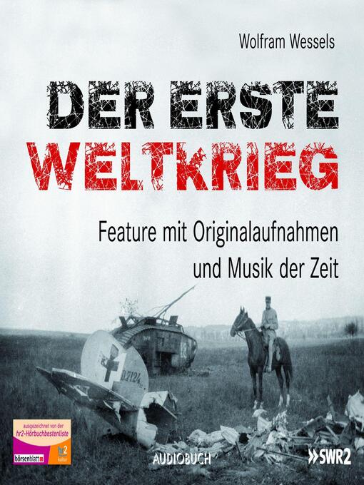 Title details for Der Erste Weltkrieg (Neuausgabe) by Wolfram Wessels - Available